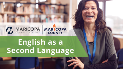 A woman wearing a lanyard and smiling in a library with a conference table behind her. Text on the image says "English as a Second Language," and is accompanied by the Maricopa Community Colleges logo and the Maricopa County logo.