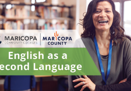 A woman wearing a lanyard and smiling in a library with a conference table behind her. Text on the image says "English as a Second Language," and is accompanied by the Maricopa Community Colleges logo and the Maricopa County logo.