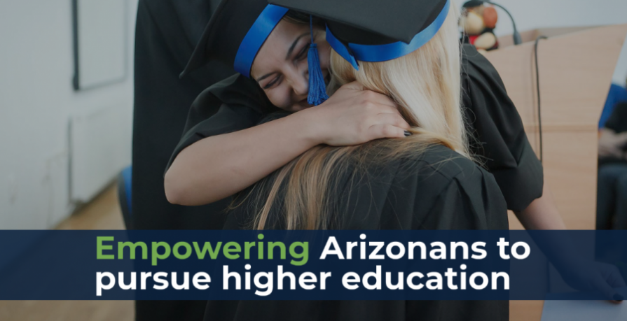 Empowering Arizonans to pursue higher education